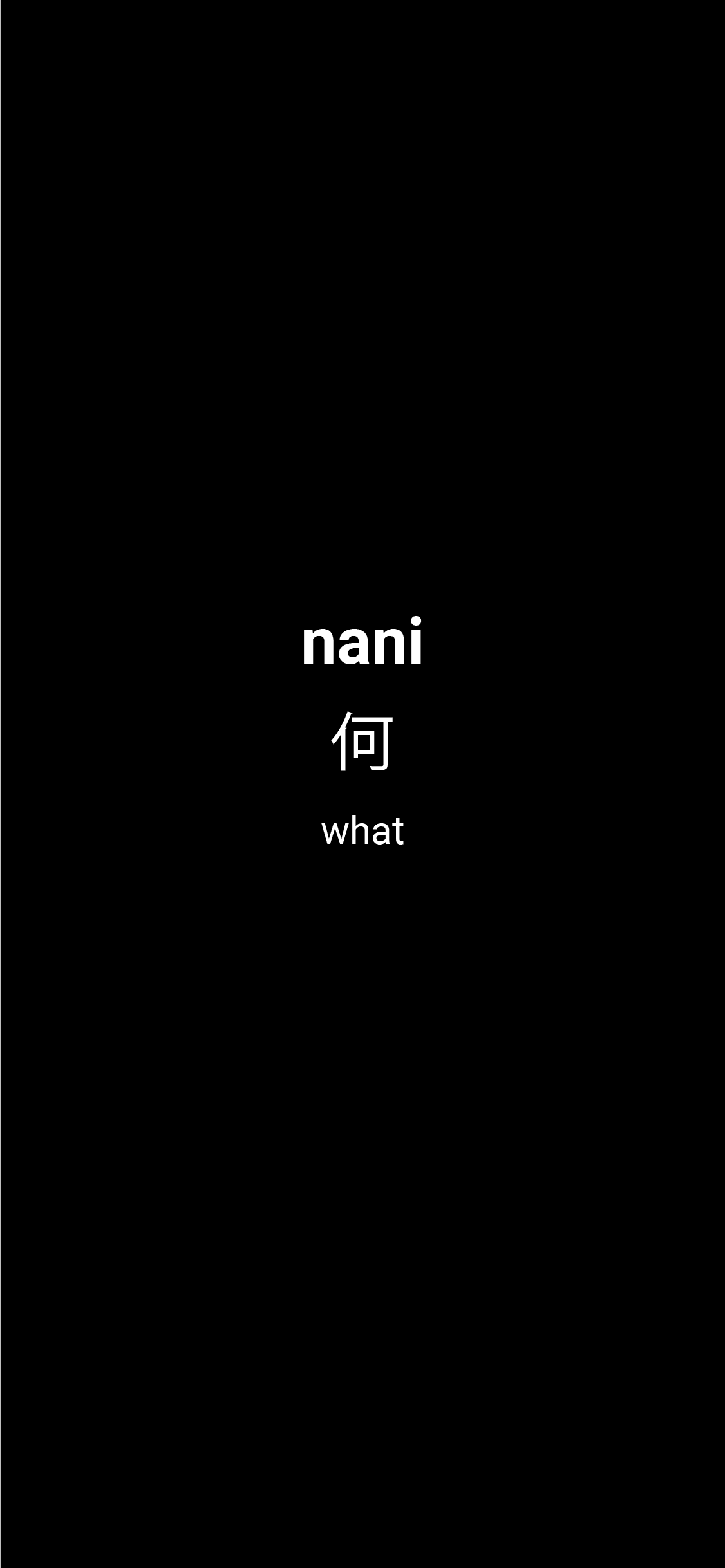 nani_what_bw